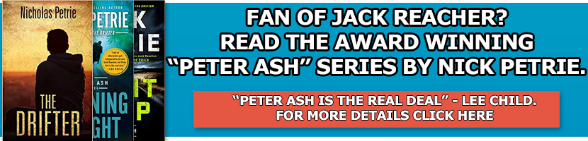 Peter Ash - Fan of Jack Reacher?  Read this